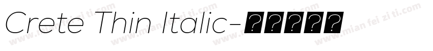 Crete Thin Italic字体转换